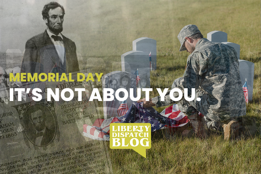 Memorial Day..It's not about YOU.