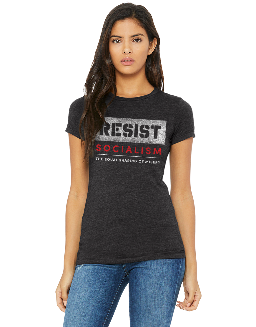 RESIST SOCIALISM LADIES TEE