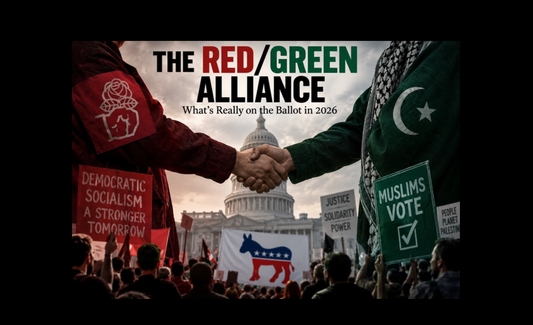 The Red/Green Alliance: What's Really on the Ballot in 2026