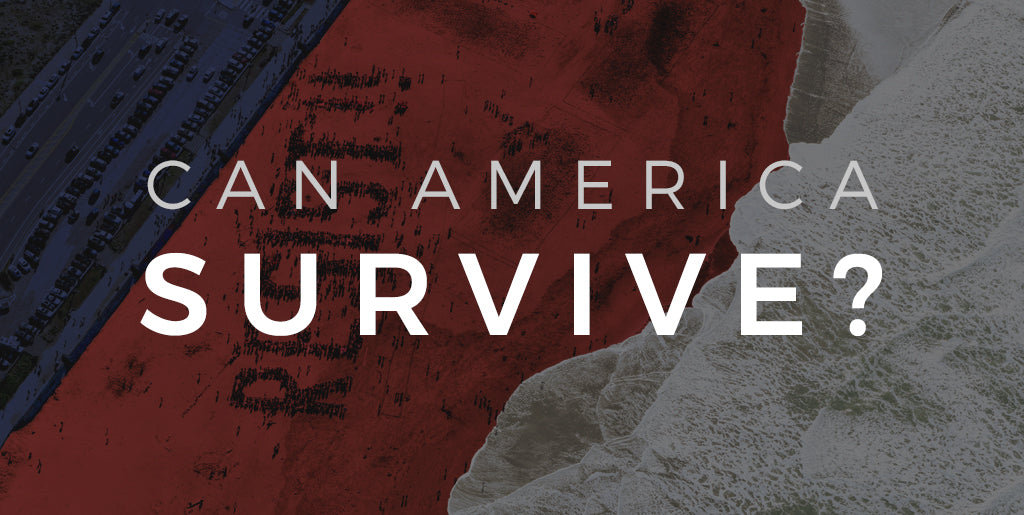 Can America Survive?