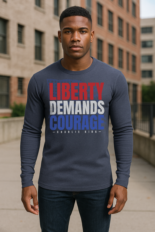 LIBERTY DEMANDS COURAGE Unisex Long Sleeve Thermal