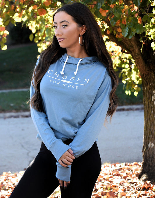 'CHOSEN FOR MORE' FUNNEL NECK LADIES HOODIE