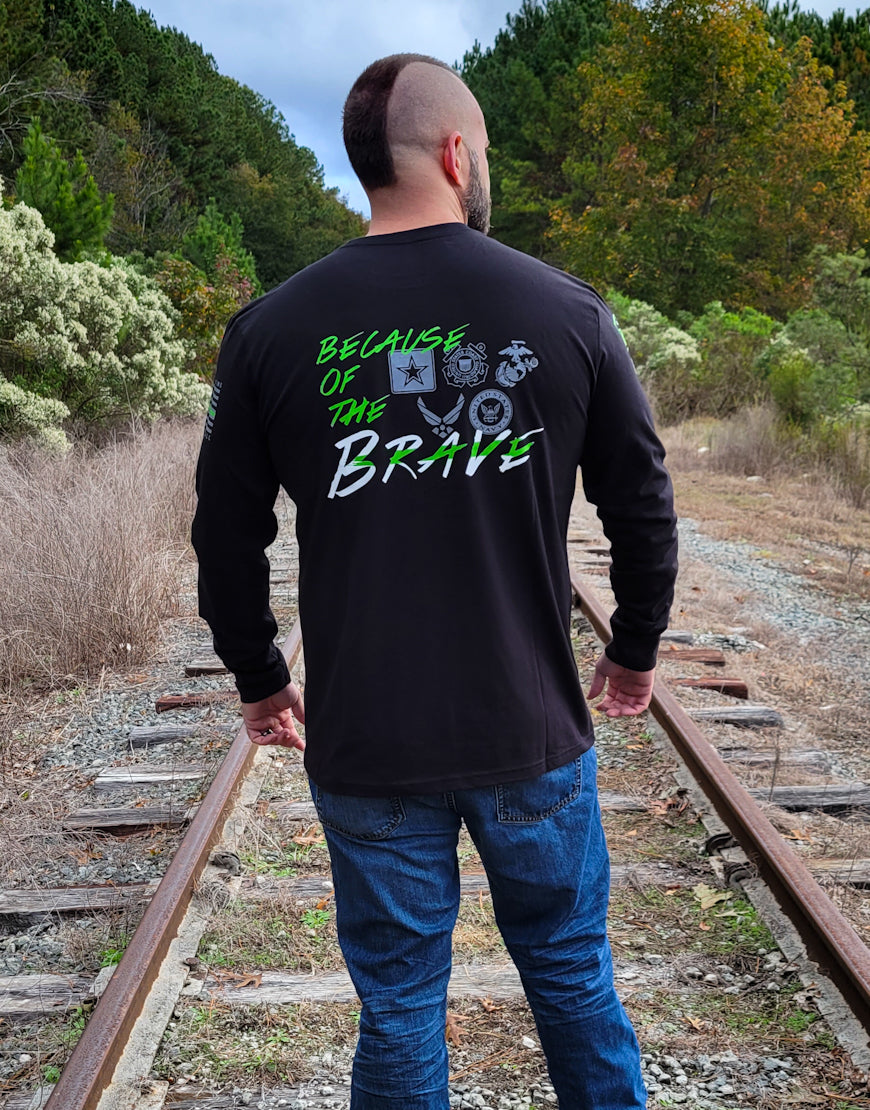 BECAUSE OF THE BRAVE MEN'S TEE